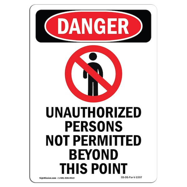 Safety Sign, OSHA Danger, 5" Height, Unauthorized Persons, Portrait, 10PK